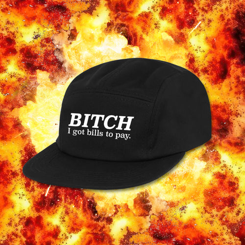 Bitch Five Panel Cap